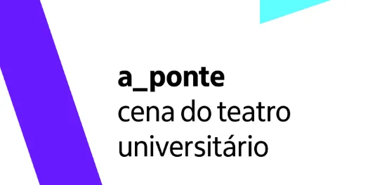 a_ponte: cena do teatro universitário