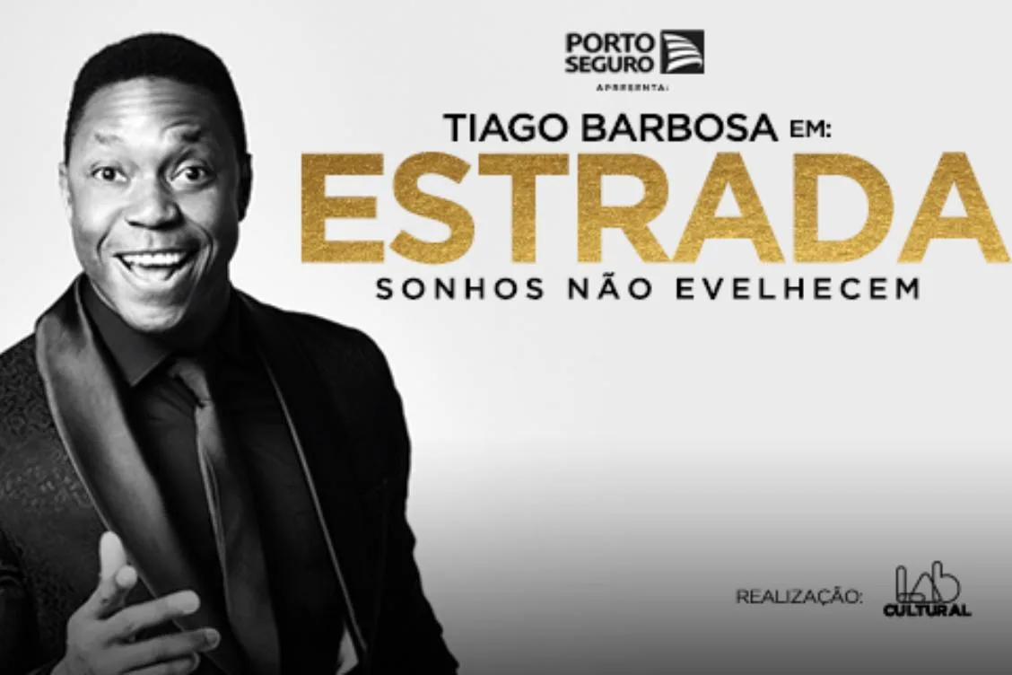 TIAGO BARBOSA EM: ESTRADA SONHOS NÃO ENVELHECEM