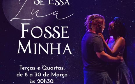 Musical “Se Essa Lua Fosse Minha” terá nova temporada em São Paulo