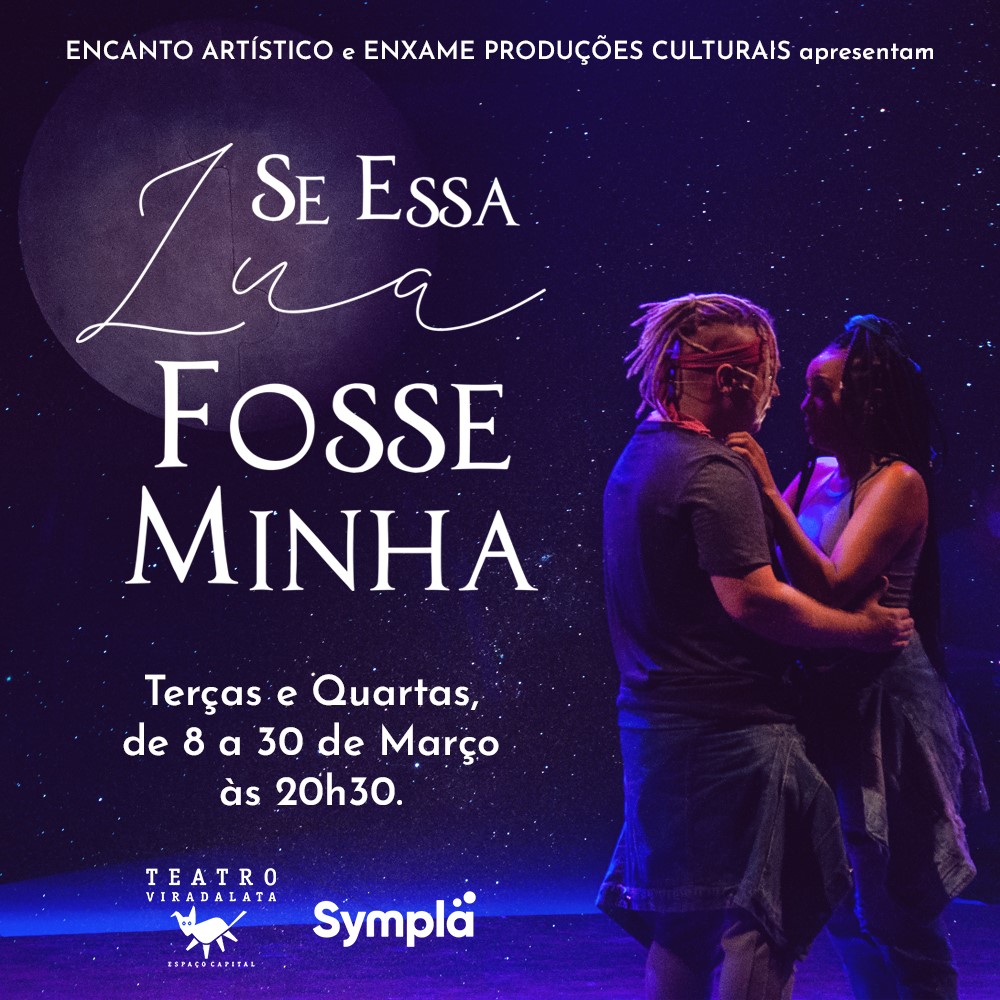 Musical “Se Essa Lua Fosse Minha” terá nova temporada em São Paulo